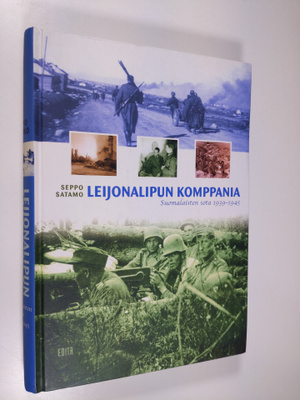 Seppo (toim.) Satamo : Leijonalipun komppania : suomalais...