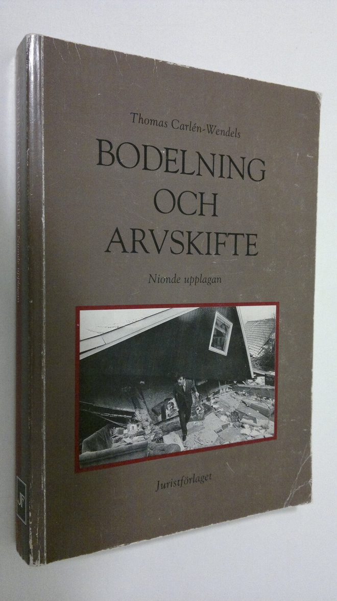 Thomas Carlen-Wendels : Bodelning och arvskifte : efter ä...