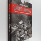 Mikko Porvali : Vakoojakoulu : Päämajan asiamieskoulutus ... - pikkukuva 1