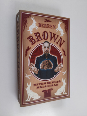 Derren Brown : Miten mieltä hallitaan