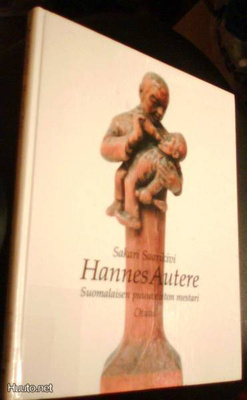 Saarikivi: HANNES AUTERE - Suomalaisen puunveiston mestari