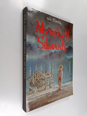 Will Eisner : Myrskyn silmään