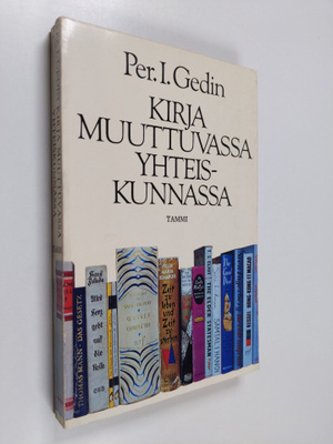 Per I. Gedin : Kirja muuttuvassa yhteiskunnassa : kirjama...