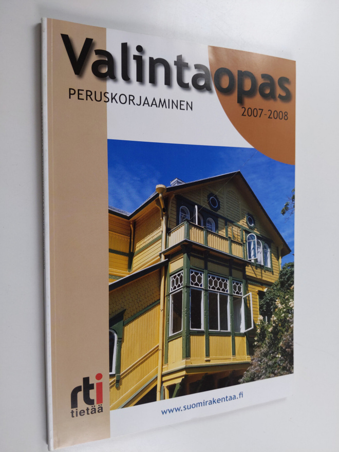 Valintaopas peruskorjaaminen 2007-2008