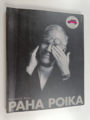 Ristomatti Ratia : Paha poika