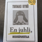 Tuomas Kyrö, Mielensäpahottaja, En juhli - pikkukuva 1