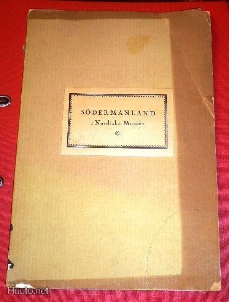 Sigurd Erixon : Södermanland i Nordiska Museet 1924 1.p.