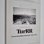 Toivo Veriö : TurRR : Turun rannikkorykmentti 1939-1994 - pikkukuva 1