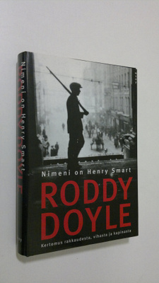 Roddy Doyle : Nimeni on Henry Smart