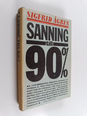 Sigfrid Ågren : Sanning till 90%