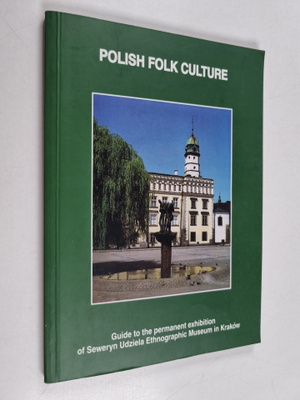 Muzeum Etnograficzne im. Seweryna Udzieli (Krakow). : Pol...