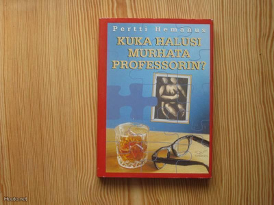 Hemanus, Pertti: Kuka halusi murhata professorin 1.p skp