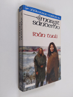 Margit Sandemo : Idän tuuli - Jääkansan tarina 15