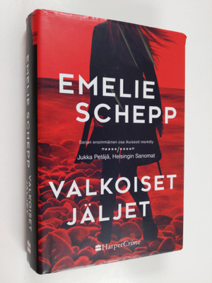 Emelie Schepp : Valkoiset jäljet