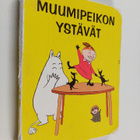 Tove Jansson ym. : Muumipeikon ystävät - pikkukuva 1