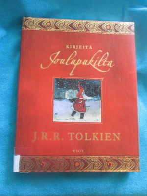 Kirjeitä Joulupukilta, J. R. R. Tolkien 2004 1.p ( erinom KP