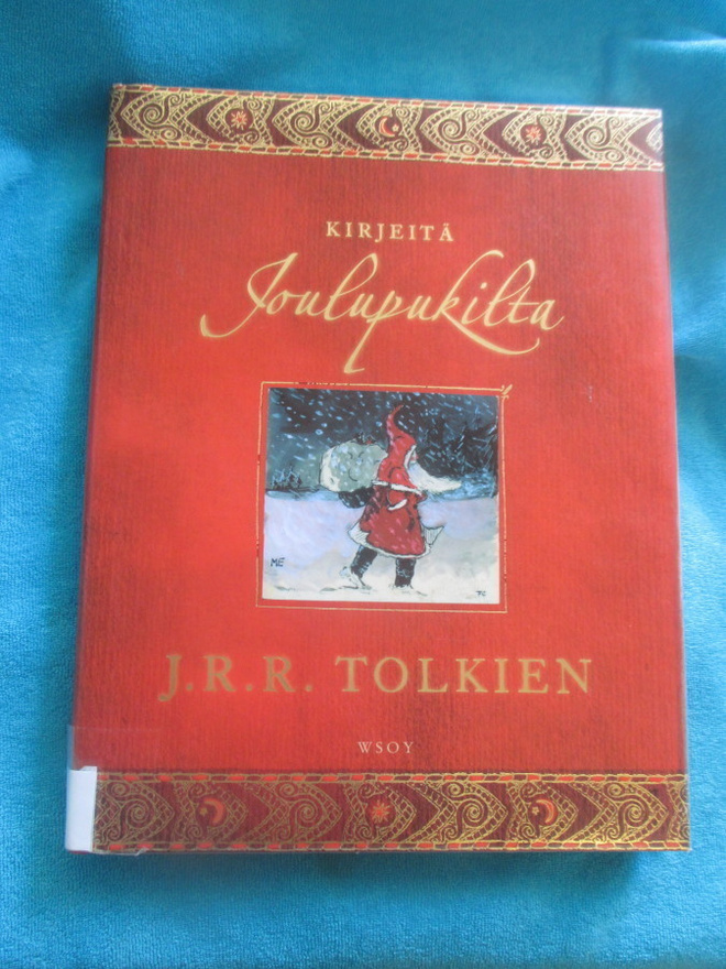 Kirjeitä Joulupukilta, J. R. R. Tolkien 2004 1.p ( erinom KP