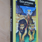 L. Frank Baum : Ozin Prinsessa Ihmemaa Oz 3 ( 1.p. 2002 k.p) - pikkukuva 1