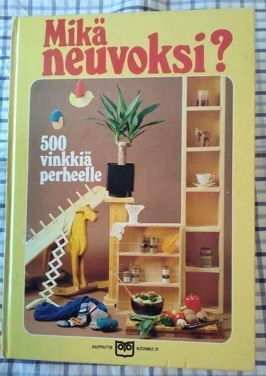 Mikä neuvoksi? 500 vinkkiä perheelle 1.p (sid.)
