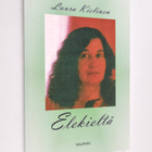 Laura Kielinen : Elekieltä : ilmeitä, eleitä, muistikuvia... - pikkukuva 1