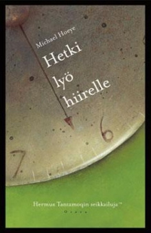 Michael Hoeye - Hetki lyö hiirelle