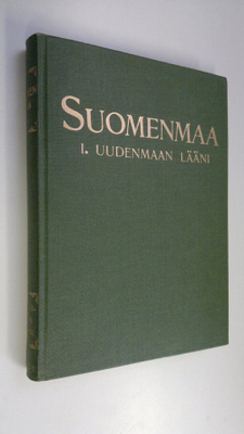 Suomenmaa : maantieteellis-taloudellinen ja historialline...