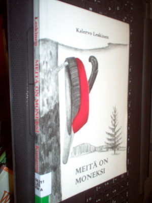 Kalervo Leskinen : Meitä on moneksi (Signeerattu!) Sis.pk:t