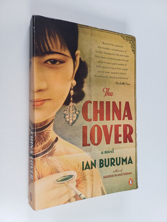 Ian Buruma : The China Lover - A Novel