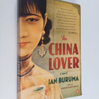 Ian Buruma : The China Lover - A Novel - pikkukuva 1