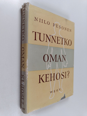 Niilo Pesonen : Tunnetko oman kehosi
