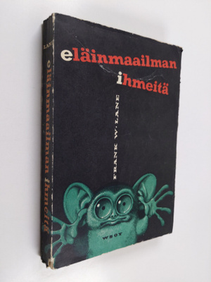 Frank W. Lane : Eläinmaailman ihmeitä