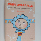 Daniel Blythe : Vaippavapaalla : vaihtoehtoinen opaskirja... - pikkukuva 1