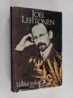 Joel Lehtonen : Valitut teokset 4 : Putkinotkon epilogeja...