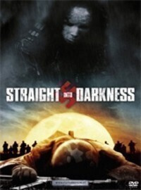 Straight Into Darkness dvd