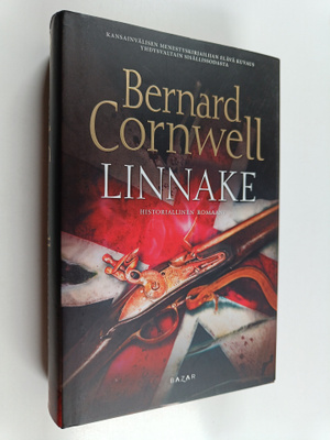 Bernard Cornwell : Linnake : historiallinen romaani