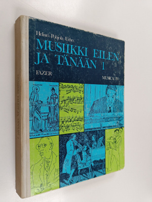 Paavo ym. Helistö : Musica 4 : Musiikki eilen ja tänään 1