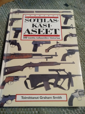 Graham Smith (toim.): Sotilaskäsiaseet