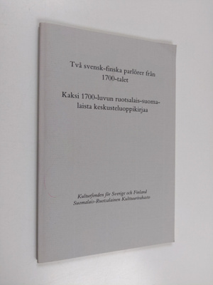 Sulo (toim.) Huovinen : Två svensk-finska parlörer från 1...