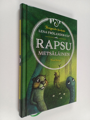 Lena Frölander-Ulf : Rapsu Metsäläinen
