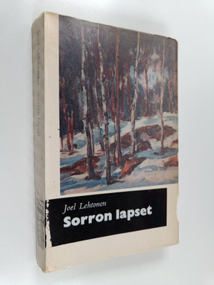 Joel Lehtonen : Sorron lapset