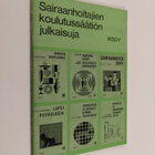 Sairaanhoitajien koulutussäätiön julkaisuja - pikkukuva 1