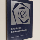 Käytännön konkurssioikeutta : teoksen aineisto perustuu l... - pikkukuva 1