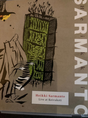 SARMANTO - LIVE AT KOIVUKOTI
