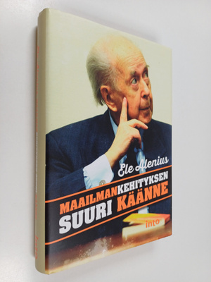 Ele Alenius : Maailmankehityksen suuri käänne