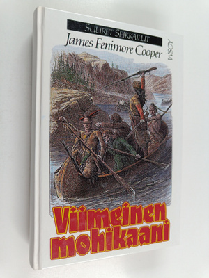 James Fenimore Cooper : Viimeinen mohikaani