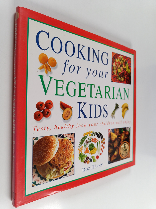 Roz Denny : Cooking for Your Vegetarian Kids