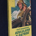 Yrjö Rauanheimo : Koululaiva Albatross ( 2.p. 1957 ) - pikkukuva 1
