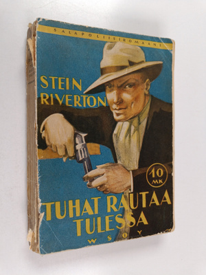 Stein Riverton : Tuhat rautaa tulessa