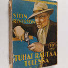 Stein Riverton : Tuhat rautaa tulessa - pikkukuva 1