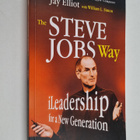 Jay Elliot : The Steve Jobs Way - Ileadership for a New G... - pikkukuva 1